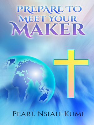 cover image of Prepare to Meet Your Maker